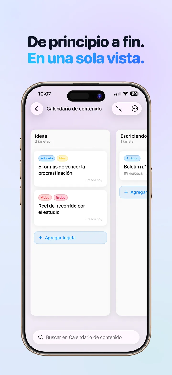 De la idea a lo terminado en una sola vista: un tablero de calendario de contenido con columnas Ideas y Escribiendo en iPhone.
