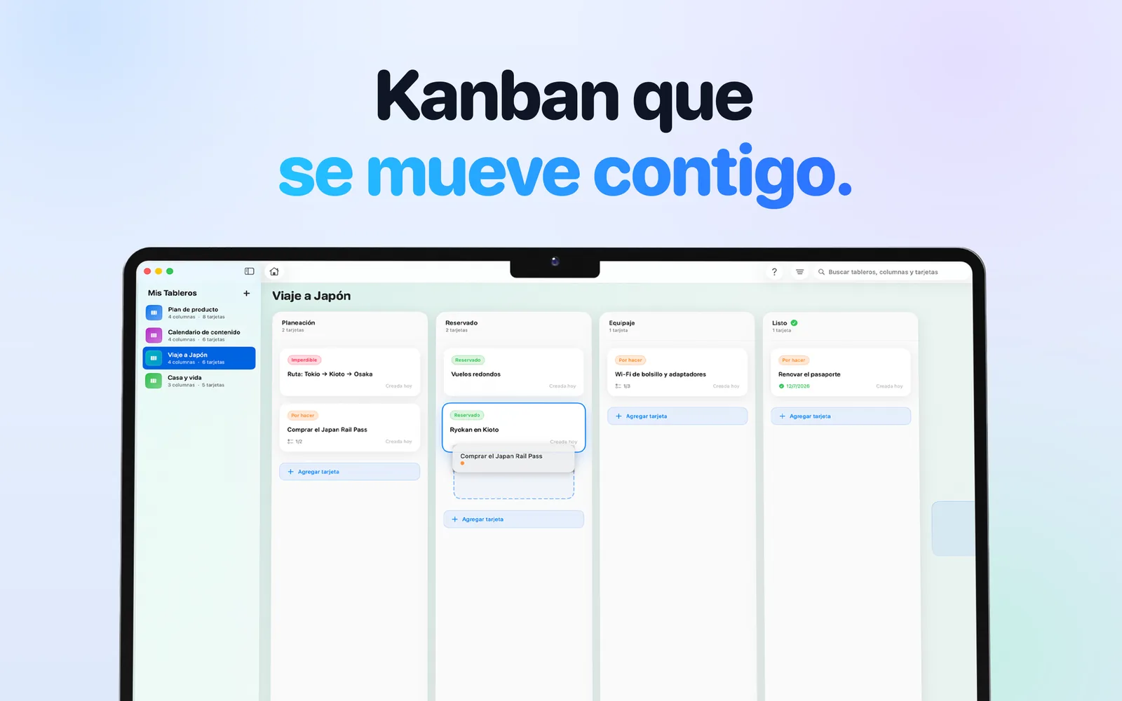 Arrastra una tarjeta de Planeación a Reservado en Mac; cada movimiento se sincroniza con iPhone y iPad.