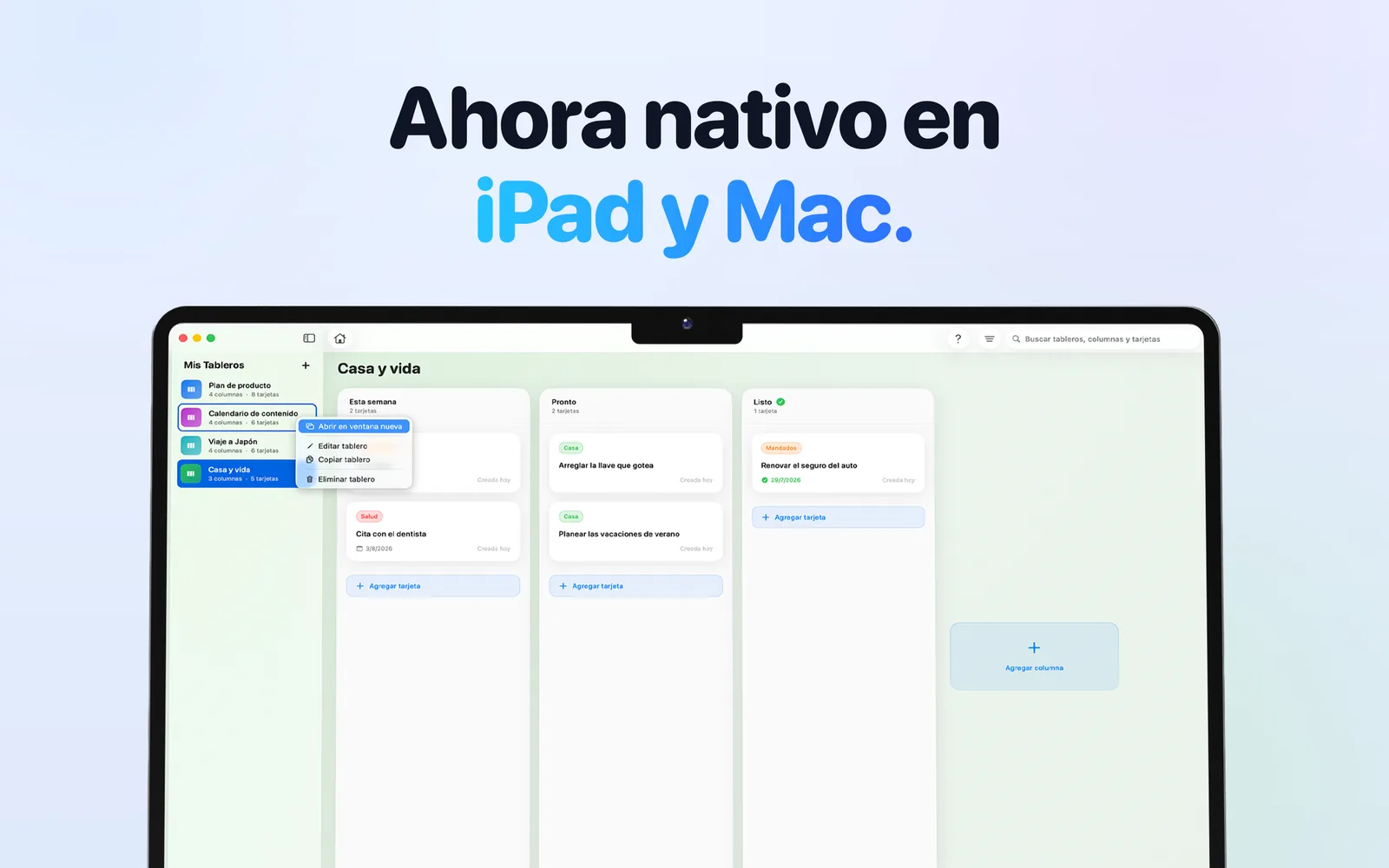 Haz clic derecho en un tablero en Mac para abrirlo en su propia ventana, editarlo, copiarlo o eliminarlo.