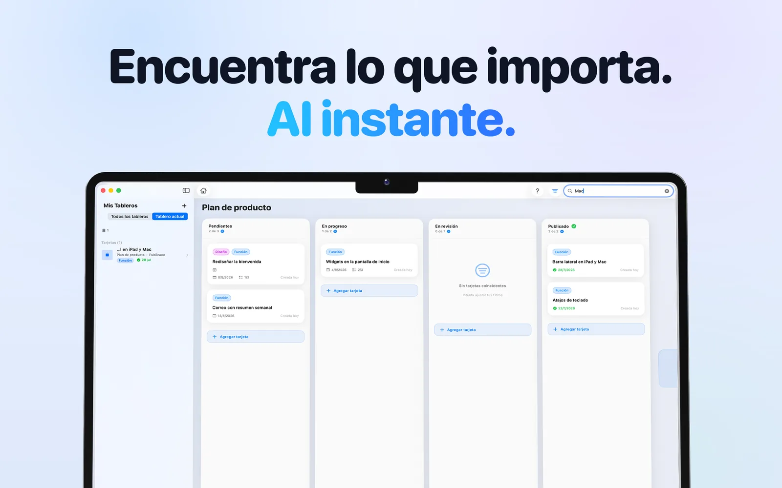 Busca en Mac con alcance Todos los tableros o Tablero actual, y con los filtros label: y column: en Pro.
