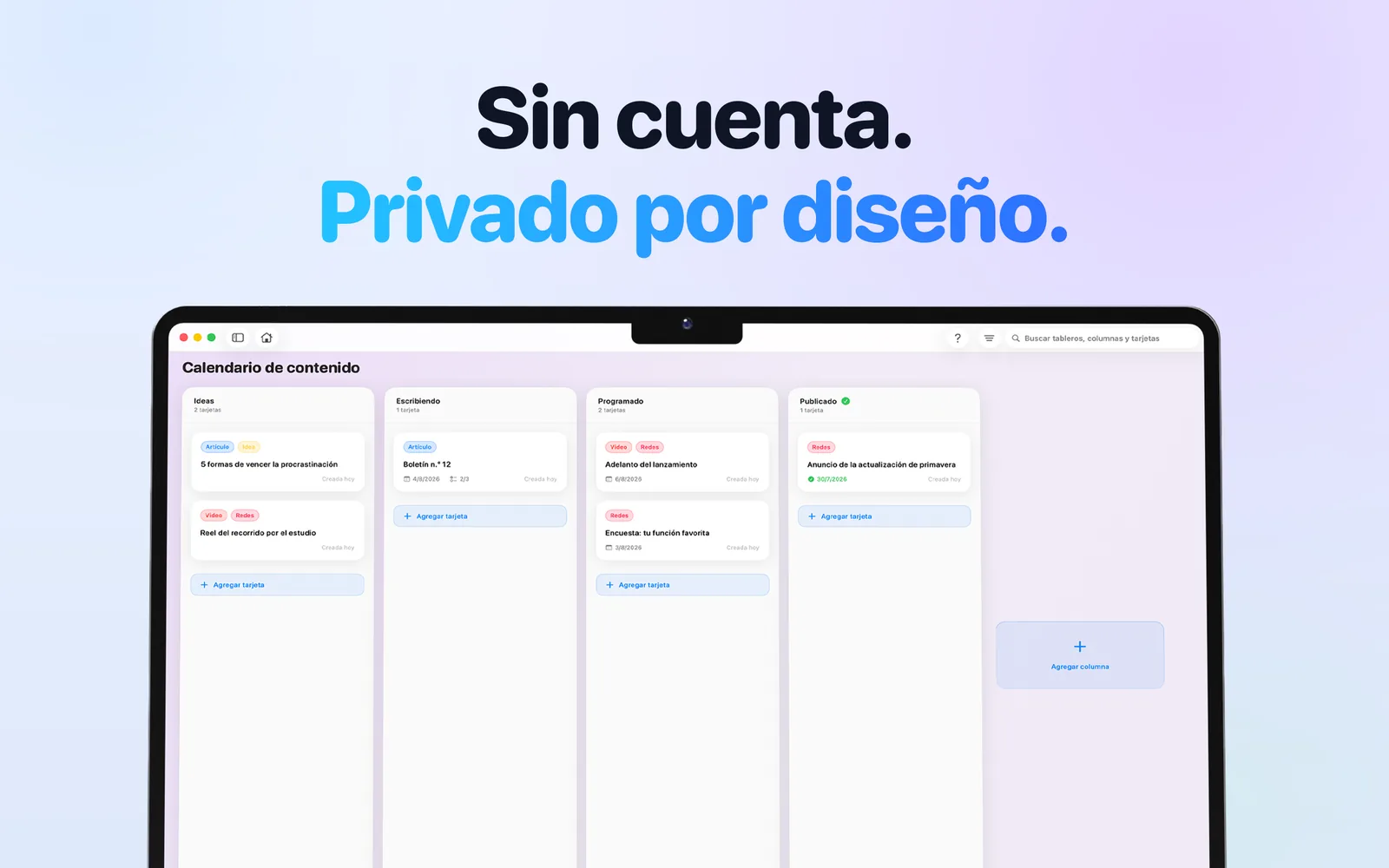 Un tablero limpio y enfocado en Mac, con atajos de teclado para nuevos tableros, columnas y tarjetas.