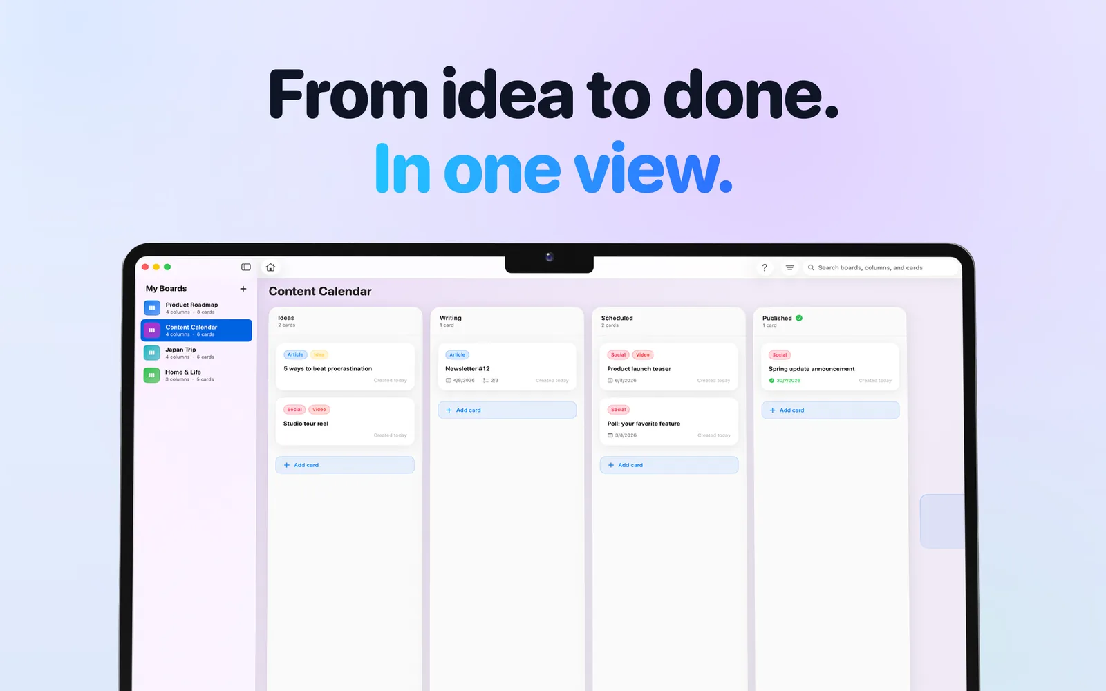 A content calendar board on Mac with Ideas, Writing, Scheduled, and Published columns.