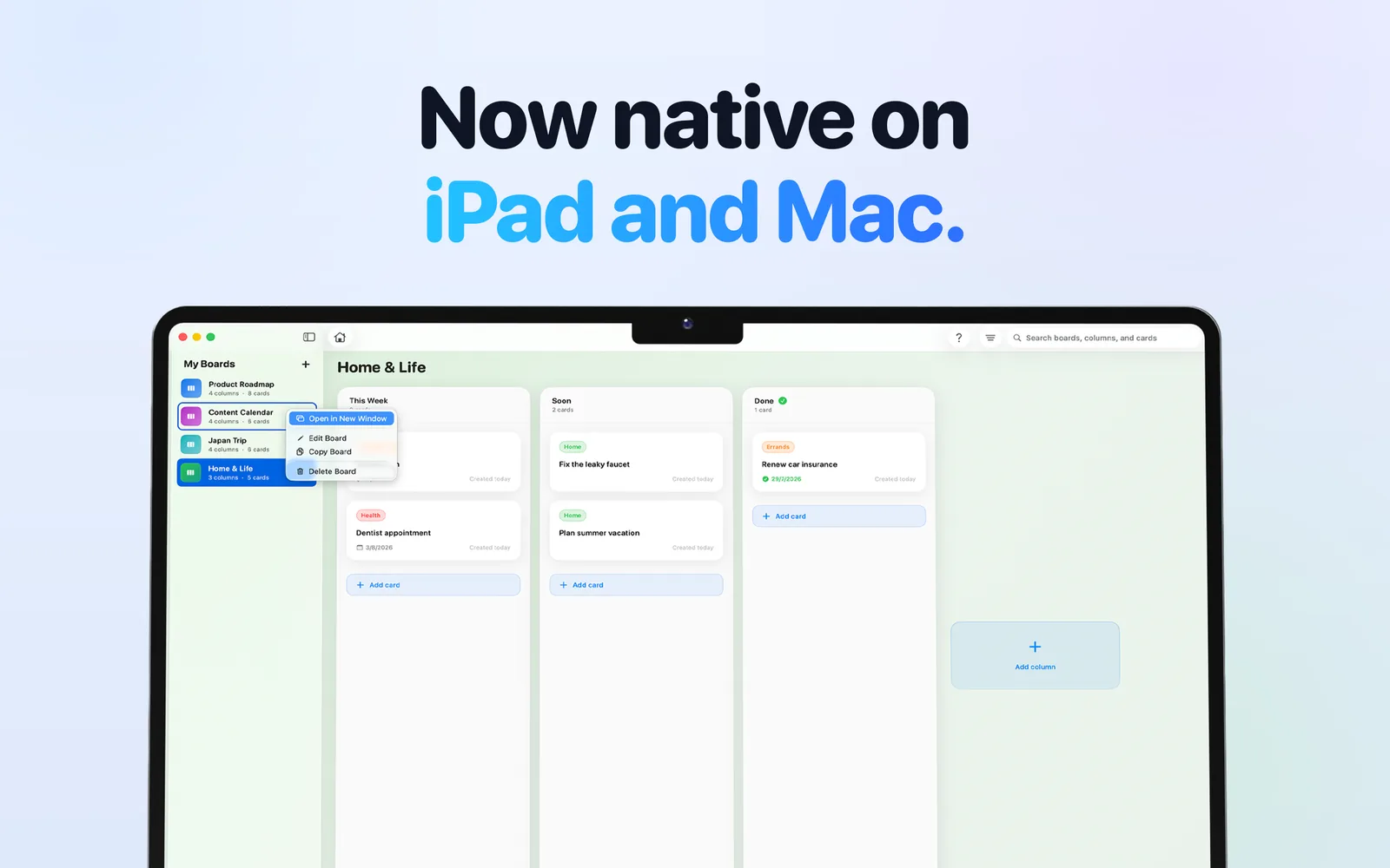 Right-click a board on Mac to open it in its own window, edit it, copy it, or delete it.
