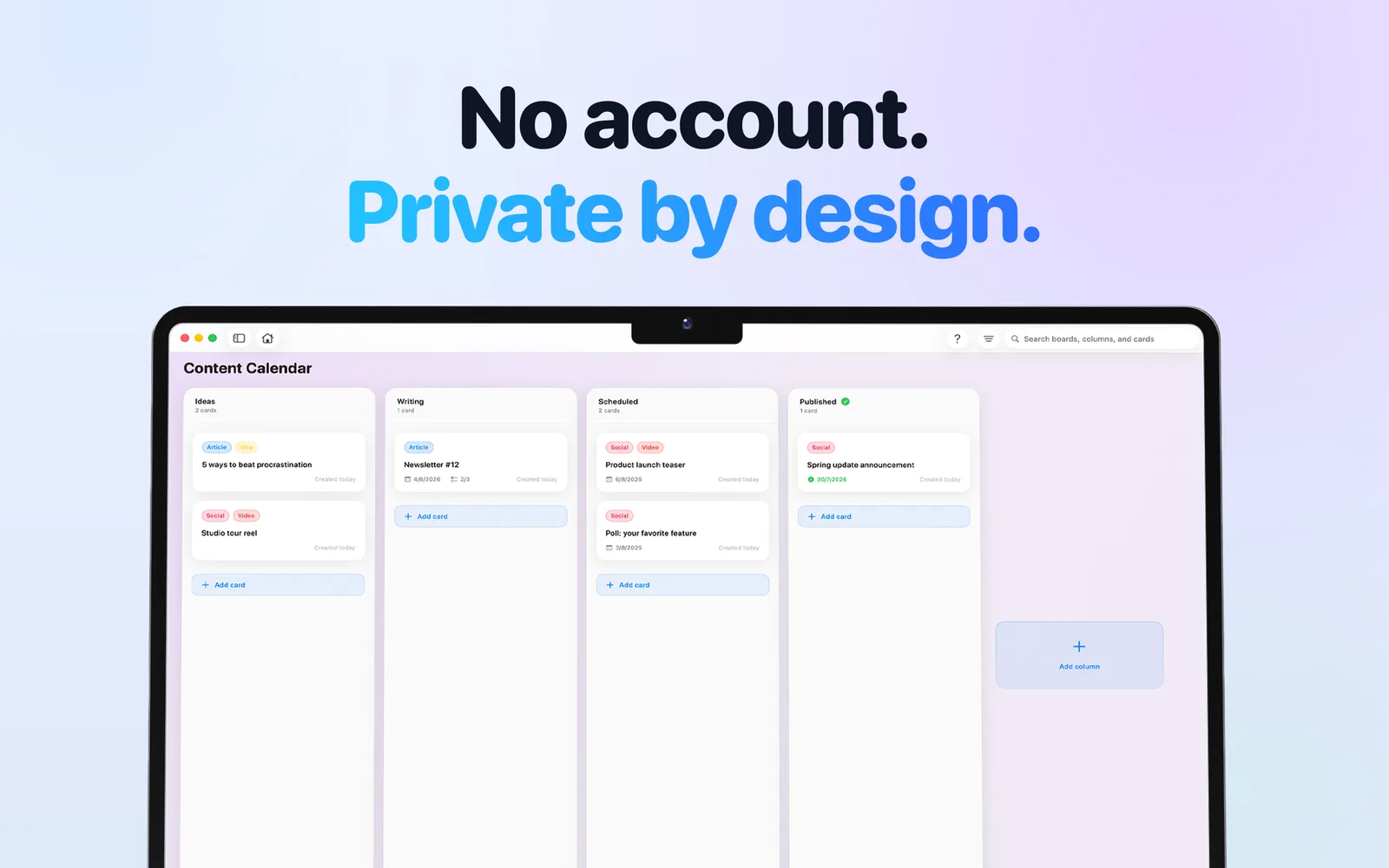 A clean, focused board on Mac with keyboard shortcuts for new boards, columns, and cards.